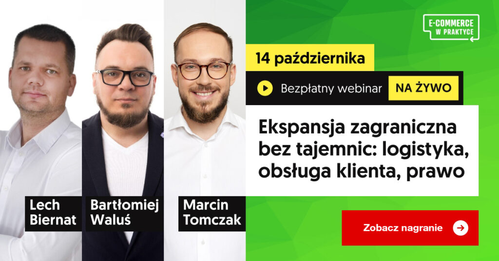 Zobacz nagranie webinaru „Ekspansja zagraniczna bez tajemnic”